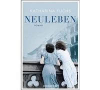 Neuleben | Anna-Katharina Fuchs Anna-Katharina FuchsAnna-Katharina Fuchs (Auteur)
