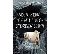 Neun, Zehn ... Ich Will Dich Sterben Seh'n