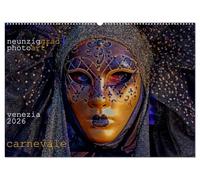 neunziggrad I photoart: venezia carnevale (Wandkalender 2026 DIN A2 quer), CALVENDO Monatskalender: Der Carnevale zeigt traumhafte Masken.