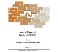 Neural Bases Of Motor Behaviour