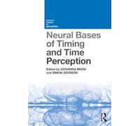 Neural Bases of Timing and Time Perception