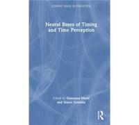 Neural Bases of Timing and Time Perception - Taylor amp Francis Ltd - Taylor amp Francis Ltd - Livre en Anglais - Hardback Taylor amp Francis LtdTaylor amp Francis Ltd (Auteur)