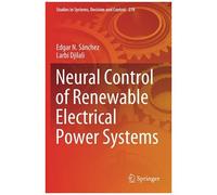 Neural Control Of Renewable Electrical Power Systems