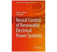 Neural Control Of Renewable Electrical Power Systems