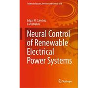 Neural Control Of Renewable Electrical Power Systems
