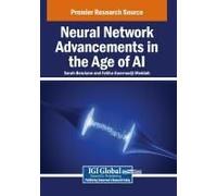 Neural Network Advancements In The Age Of Ai