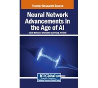 Neural Network Advancements in the Age of Ai