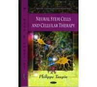 Neural Stem Cells & Cellular Therapy