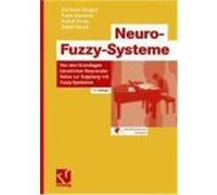 Neuro-Fuzzy-Systeme Nauck, Detlef,Borgelt, Christian,Klawonn, Frank,Kruse, Rudolf (Auteur)