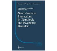Neuro-Immune Interactions In Neurologic And Psychiatric Disorders
