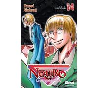 Neuro - Tome 14 - Yüsei Matsui - Glénat - Poche - Manga