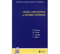 NEURO-ORTHOPEDIE ET MEMBRE SUPERIEUR