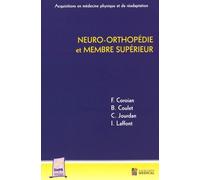 Neuro-Orthopédie Et Membre Supérieur