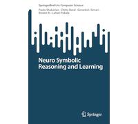 Neuro Symbolic Reasoning and Learning