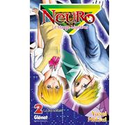 Neuro - Tome 02 La diva solitaire - Yüsei Matsui - Glénat - broché - Manga