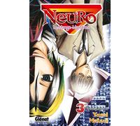 Yüsei Matsui – Neuro – Tome 03 : L'homme sans nom – Broché – Glénat