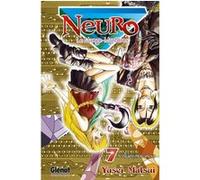 Neuro - Tome 07 Yüsei Matsui (Auteur)