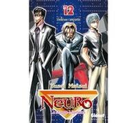 Neuro - Tome 12 Yüsei Matsui (Auteur)
