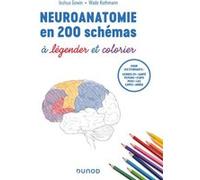 Neuroanatomie en 200 schémas à légender et colorier