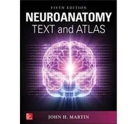 Neuroanatomy Text and Atlas Fifth Edition by John Martin John Martin (Auteur)
