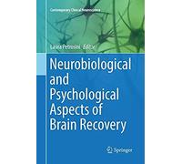 Neurobiological And Psychological Aspects Of Brain Recovery