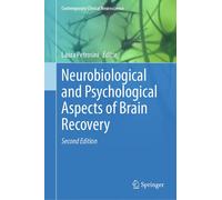 Neurobiological And Psychological Aspects Of Brain Recovery