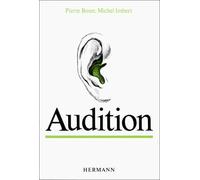 Neurobiologie. Audition, tome 3 - Premier et deuxième cycles