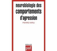 Neurobiologie comportements d'agres.