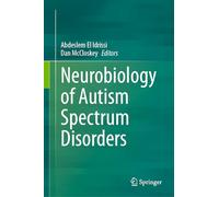 Neurobiology of Autism Spectrum Disorders