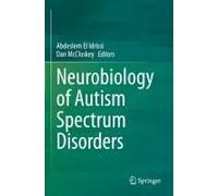 Neurobiology Of Autism Spectrum Disorders