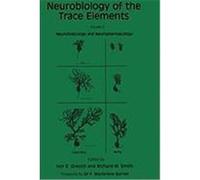 Neurobiology of the Trace Elements Ivor E. Dreosti (Auteur)