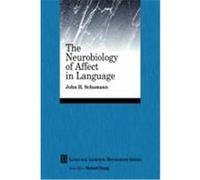 Neurobioloy of Affect in Langu Schumann, John, Schumann (Auteur)