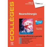 Neurochirurgie Réussir ses EDN - Collège de neurochirurgie - Elsevier Masson - broché - Scolaire / Universitaire