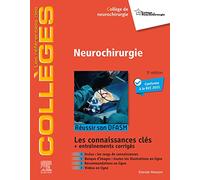 Neurochirurgie: Réussir son DFASM - Connaissances clés