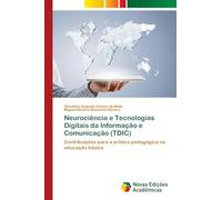 Neurociência e Tecnologias Digitais da Informação e Comunicação (TDIC)