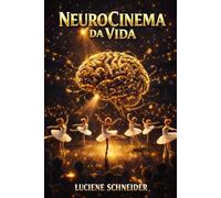 NeuroCinema da Vida