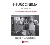 Neurocinema - the Sequel: A History of Neurology on Screen