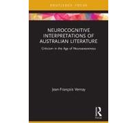 Neurocognitive Interpretations Of Australian Literature