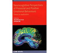 Neurocognitive Perspectives Of Prosocial And Positive Emotional Behaviours