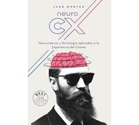 NeuroCX: Neurociencia y Tecnología aplicadas a la Experiencia del Cliente