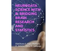 NEURODATA SCIENCE WITH R: BRIDGING BRAIN RESEARCH AND STATISTICS