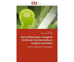 Neurodidactique, Imagerie Cérébrale Fonctionnelle et Langues Secondes