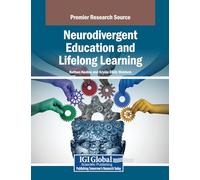 Neurodivergent Education and Lifelong Learning