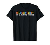 Neurodiversité Tous Les Grands Esprits ne pensent Pas de la même manière Autisme SPED T-Shirt