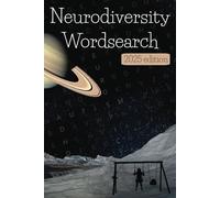 Neurodiversity Word Search Puzzle Book: new, ADHD, Autism Spectrum Disorder, OCD, & Tourette's Syndrome | FIRST EVER neurodivergence wordsearch | 50+ games, 110 pgs | 6x9 inches
