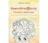 NeurodiverTente. Pensieri a tutto ramo. Una breve storia sulla neurodivergenza e la plusdotazione. Ediz. illustrata