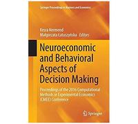 Neuroeconomic And Behavioral Aspects Of Decision Making