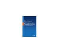 Neuroeconomics: Core Topics And Current Directions