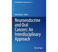 Neuroendocrine and Oral Cancers: An Interdisciplinary Approach