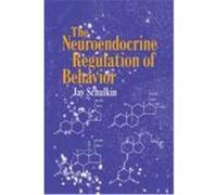 Neuroendocrine Regulation of Behavior Jay Schulkin (Auteur)